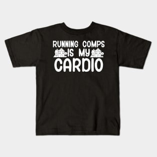 Running comps is my cardio Kids T-Shirt